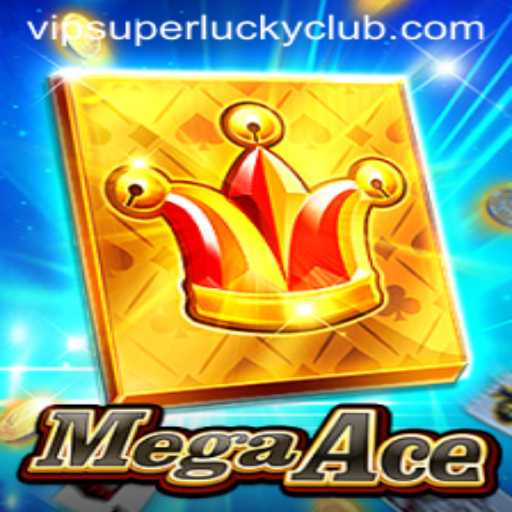 MegaAce: Unleashing the Thrill of Superluckyclub Gaming